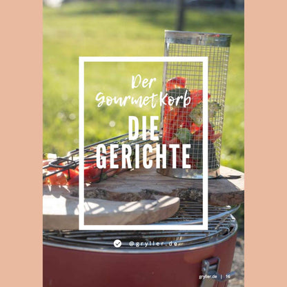 Das Gryller-eKochbuch: Rezeptideen für deine GenussGitter & GourmetKörbe